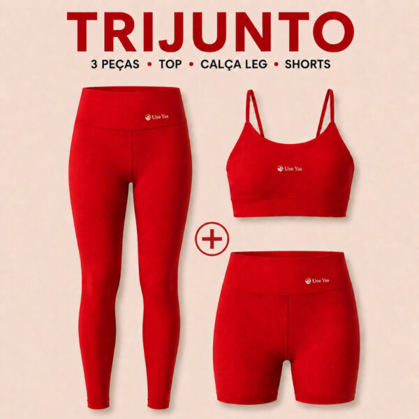 Tri-Junto Legging + Short Cintura Alta + Top Forrado com entrada Bojo
